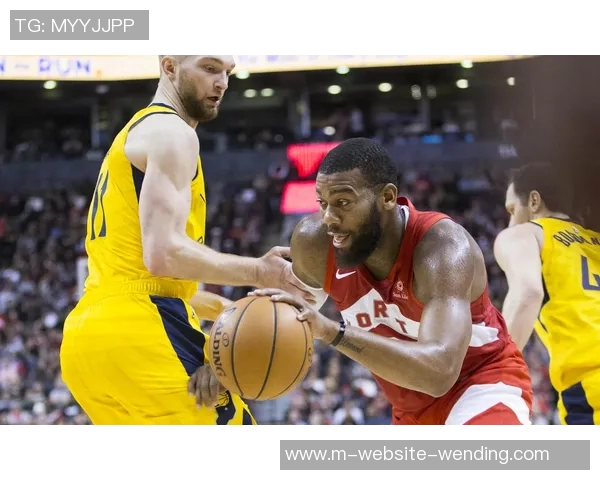 步行者与猛龙激战正酣球员表现引人注目赛季精彩不断